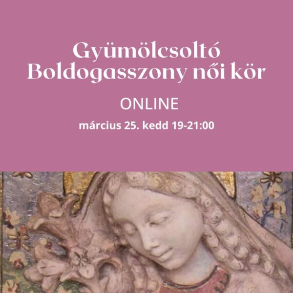 Gyümölcsoltó Boldogasszony női kör