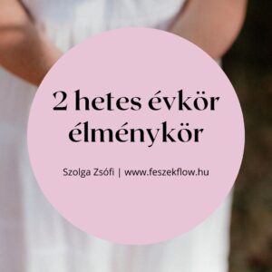 2 hetes évkör élménykör